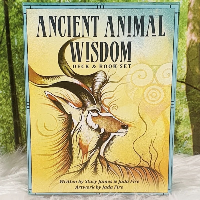Ancient Animal Wisdom by Stacy James and Jada Fire