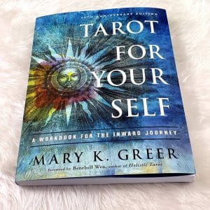 Tarot for Your Self Workbook by Mary K Greer