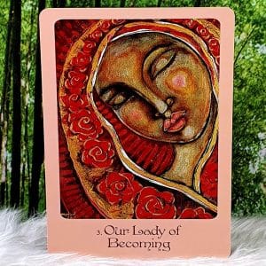 Mother Mary Oracle Cards by Alana Fairchild Our Lady of Becoming