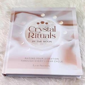 Crystal Rituals by the Moon Book by Leah Shoman