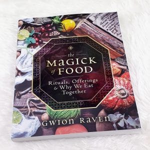 The Magic of Food Paperback Book by Gwion Raven