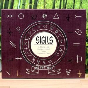 Sigils - A tool for Manifestation and Empowerment by Jane Matthews - Front Cover