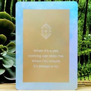 The Healing Mantra Oracle Deck by Matt Kahn - When its a yes nothing can stop me