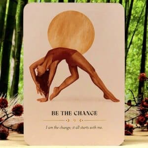 Love and Light Mantra Cards by Ali Oetjen and Marion Piret - Be the change