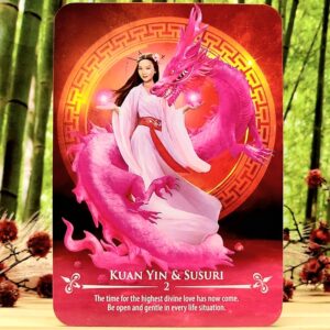 The Dragon Riders Oracle Deck by Christine Arana Fader - Kuan Yin & Susuri