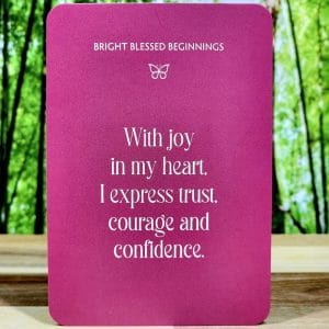 Bright Blessed Beginnings - With joy in my heart, I express trust